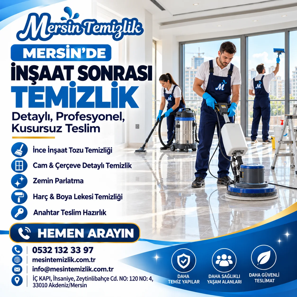 Mersin’de inşaat sonrası cam ve zeminlerde detaylı temizlik yapan ekip